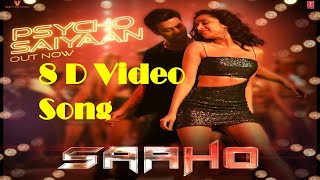 Psycho Saiyyan 8D video song- Saaho- use your headphones for best experience