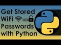 Get Stored WIFI Passwords With Python