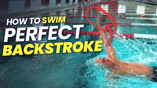 How To Swim Backstroke With Perfect Technique