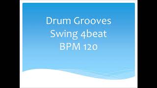 Swing 4beat　Drum Groove　　BPM120  練習音源　4ビート　テンポ120