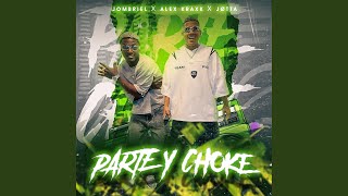 Parte & Choke