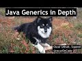 Java Generics in Depth