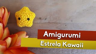 ESTRELA KAWAII AMIGURUMI | TUTORIAL