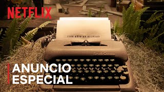 Cien años de soledad | Anuncio especial | Netflix