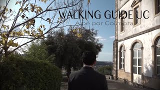 Conheça mais sobre o Seminário Maior de Coimbra com o Walking Guide UC