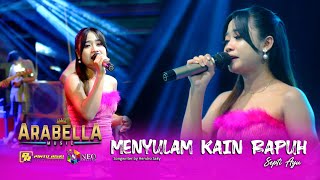 MENYULAM KAIN RAPUH - Septi Ayu - ARABELLA Music - PINTU RISKI Audio - Live Mranggen Demak