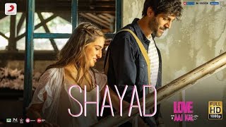 SHAYAD | 10D Songs | 8D Audio | LOVE AAJ KAL | Bass Boosted | Arijit Singh | 10d Songs Hindi