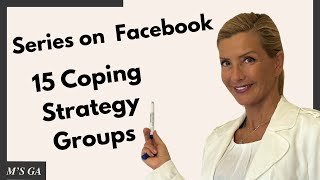 Want to get stronger? Watch this! 15 coping strategy groups for your empowerment. A Facebook series.