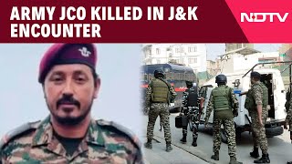 Kishtwar Encounter | Soldier Killed In Action, 3 More Injured During Encounter In J\u0026K