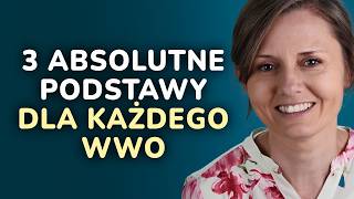 3 absolutne podstawy, które każdy wrażliwiec (WWO) powinien znać, by czuć się lepiej ze sobą