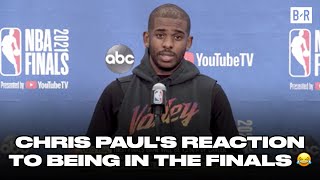 Chris Paul Is Still Adjusting to Making His First NBA Finals
