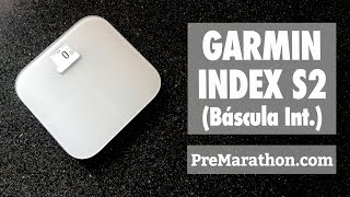 Báscula inteligente Garmin Index S2: análisis completo.