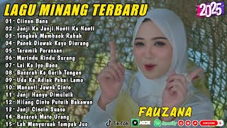 FAUZANA - LAGU MINANG TERBARU FULL ALBUM TERPOPULER 2025-Ciinan Bana-Janji Ka Janji Nanti Ka Nanti🎶