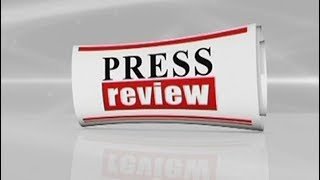 Press Review - 06/07/2018