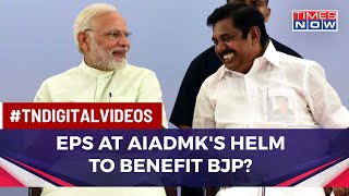 Advantage Or Disadvantage: What EPS As AIADMK Boss Means For BJP? | National News | English News