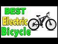 Top 5 Best Electric Bicycle Review 2024