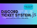 Create a Custom Discord Ticket Bot with Full Source Code!