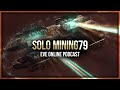 Eve Online - Null-Sec Mining - Solo Mining - Episode 79