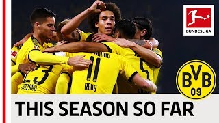 Borussia Dortmund - The 19/20 Season So Far - Alcacer, Reus, Sancho & Co.