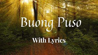 Buong Puso With Lyrics / Tagalog Praise \u0026 Worship