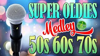 Super Oldies Of The 50's 60's 70's - Oldies But Goodies Non Stop Medley