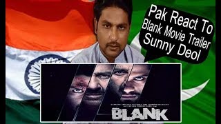 Pak Reaction To Blank Trailer | Sunny Deol | Karan Kapadia | Ishita Dutta | Jameel Khan | 3rd May