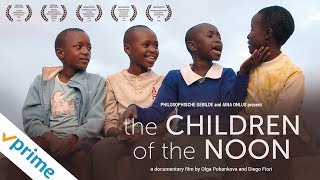 The Children of the Noon | Trailer | Available Now