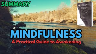 Mindfulness Summary| A Practical Guide to Awakening |(by Joseph Goldstein )| AudioBook