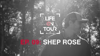 TravisMathew Presents Life On Tour, Episode 09: Shep Rose