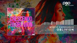 Mystic Experience - Oblivion Radio Edit
