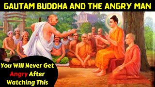 You Will Never Get Angry After Watching This | Angry Man Act and Buddha Teaching Story In English |