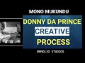 Mono Mukundu:Creative process for Donny the prince song