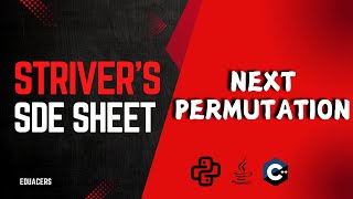 ARRAYS | NEXT PERMUTATION | STRIVER's SDE SHEET | LEET CODE | CODING INTERVIEW PROBLEMS | PLACEMENT