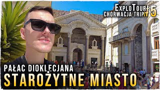 Starożytne miasto! - Pałac Dioklecjana / SPLIT / ExploTour - Chorwacja Trip #5 🇭🇷