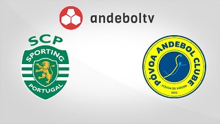 8ª Jornada | Sporting CP - Póvoa AC Bodegão Grupo CCR | Campeonato Placard Andebol 1