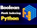 Boolean Mask Indexing in Python NumPy | Module NumPy Tutorial - Part 09