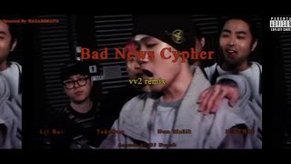 Bad News Cypher Vol.1 & Vol. 2 (lIlBOI, TakeOne, Don Malik, JUSTHIS)