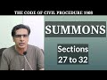 summons | sections 27 to 32 cpc 1908 | cpc lecture series