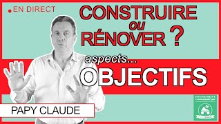 Construire ou rénover, aspects OBJECTIFS