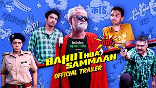 Hotstar Specials Bahut Hua Sammaan | Official Trailer | Streaming from 2nd Oct