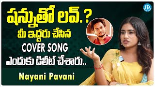Nayani Pavani About Her TATTO & Cover Song With Shanmukh Jaswanth | Nayani Pavani Interview