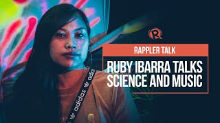 Rappler Talk: Ruby Ibarra talks science and music