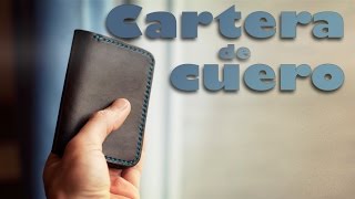 Cómo hacer una cartera de cuero || How to make a leather wallet