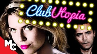 Club Utopia | Full Movie | Crime Comedy