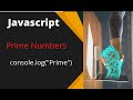Calculate prime number from 0 to given limit || Javascript || For loop