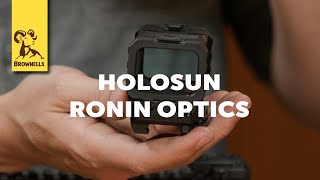 Product Spotlight: Holosun Ronin Optics