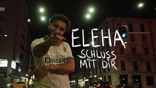 ELEHA - Schluss mit dir (Visualizer)