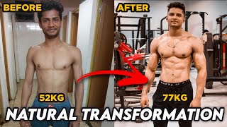 4 Year Natural Transformation | Skinny to Fit | 52KG To 77 KG Transformation | Motivational Video