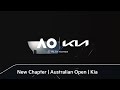 New Chapter | Australian Open | Kia