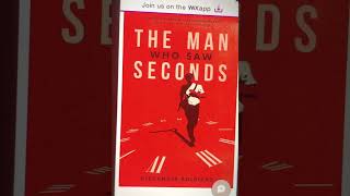 Book 313: The Man Who Saw Seconds #books #readings